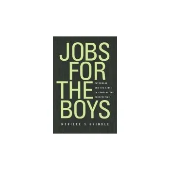 Jobs for the Boys - Grindle, Merilee S.