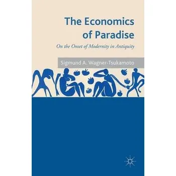 Učebnice Economics of Paradise - Wagner-Tsukamoto, S.