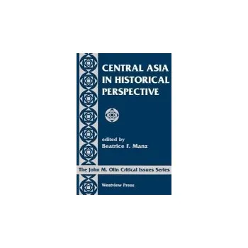 Kniha Central Asia In Historical Perspective - Manz, Beatrice