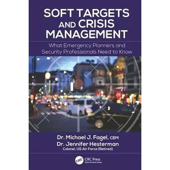 Populárně naučná literatura pro dospělé Soft Targets and Crisis Management
