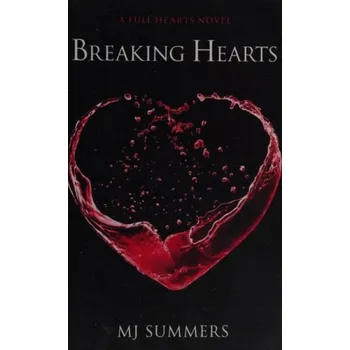 Breaking Hearts - Summers, MJ
