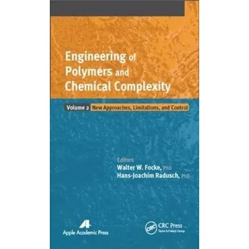 Engineering of Polymers and Chemical Complexity, Volume II