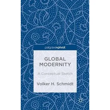Učebnice Global Modernity - Schmidt, V.