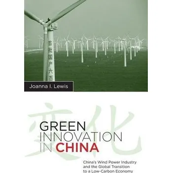 Kniha Green Innovation in China - Lewis, Joanna I