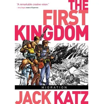 First Kingdom Vol. 4: Migration - Katz, Jack
