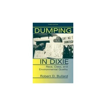 Kniha Dumping In Dixie - Bullard, Robert D.