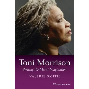 Kniha Toni Morrison - Smith, Valerie (Princeton University)
