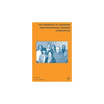 Učebnice Handbook of Leadership and Professional Learning Communities - Mullen, C.