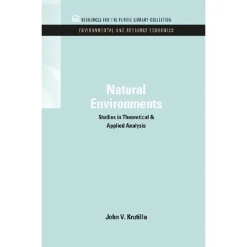 Kniha Natural Environments - Krutilla, John V.