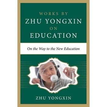 Učebnice On the Way to the New Education - Yongxin, Zhu