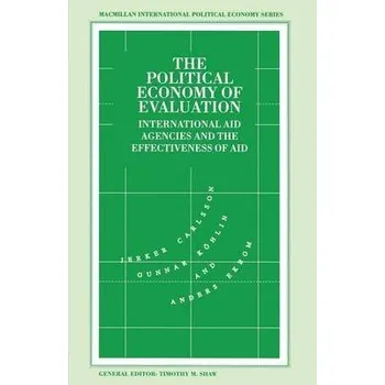 Učebnice Political Economy of Evaluation - Carlsson, Jerker a Koehlin, Gunnar a Ekbom, Anders