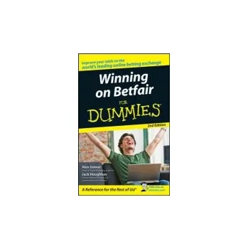 Winning on Betfair For Dummies - Gowar, Alex a Houghton, Jack