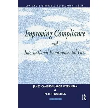 Improving Compliance with International Environmental Law