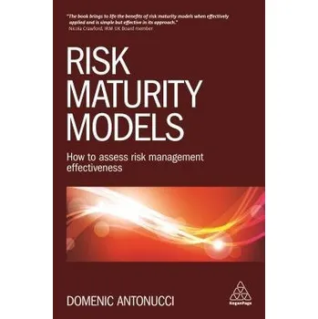 Risk Maturity Models - Antonucci, Domenic