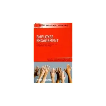 Kniha Employee Engagement - Macey, William H. (CEO of Valtera, USA) a Schneider, Benjamin (Senior Research Fellow at Valtera and Professor Emeritus of the University of Maryland, USA) a Barbera, Karen M. (Managing Principal at Valtera Corporation, USA) a Young,