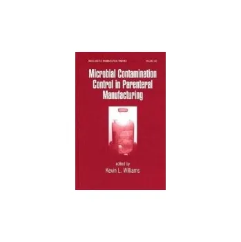 Kniha Microbial Contamination Control in Parenteral Manufacturing - Williams, Kevin