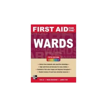 Učebnice First Aid for the Wards, Fifth Edition - Le, Tao a Bhushan, Vikas a Yeh, James