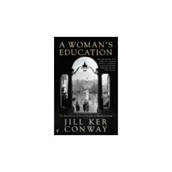 Woman's Education - Conway, Jill Ker