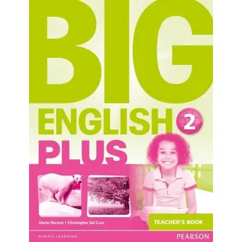 Učebnice Big English Plus 2 Teacher's Book - Herrera, Mario a Cruz, Christopher a Sol Cruz, Christopher
