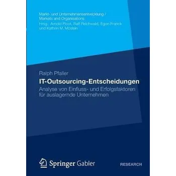 IT-Outsourcing-Entscheidungen - Pfaller, Ralph