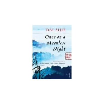 Učebnice Once on a Moonless Night - Sijie, Dai