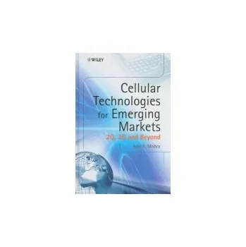 Cellular Technologies for Emerging Markets - Mishra, Ajay R. (Nokia Networks, India)