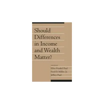 Should Differences in Income and Wealth Matter?: Volume 19, Part 1