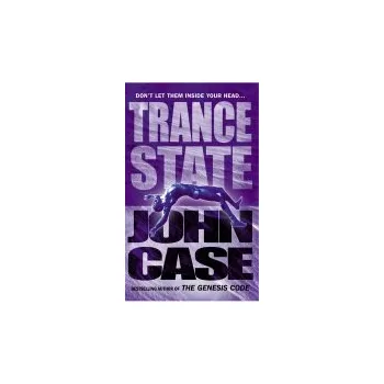 Učebnice Trance State - Case, John