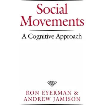 Kniha Social Movements - Eyerman, Ron a Jamison, Andrew (University of Lund, Sweden)