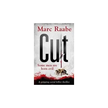Cut - Raabe, Marc