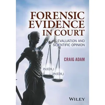Kniha Forensic Evidence in Court - Adam, Craig (Keele University)