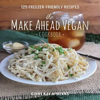 Kniha Make Ahead Vegan Cookbook - McMeans, Ginny Kay