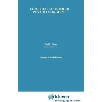 Ecological Approach to Pest Management - Horn, D.J.