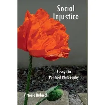 Učebnice Social Injustice - Bufacchi, V.