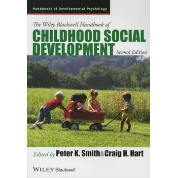 Kniha Wiley-Blackwell Handbook of Childhood Social Development