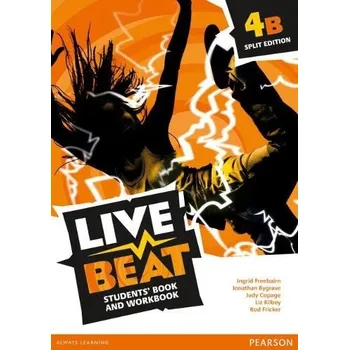 Anglický jazyk Live Beat Split Edition Level 4B - Freebairn, Ingrid a Bygrave, Jonathan a Copage, Judy a Kilbey, Liz a Fricker, Rod
