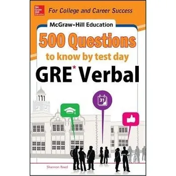 Kniha McGraw-Hill Education 500 GRE Verbal Questions to Know by Test Day - Reed, Shannon