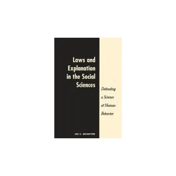 Kniha Laws And Explanation In The Social Sciences - Mcintyre, Lee C