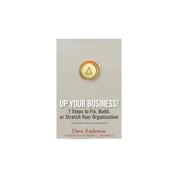Up Your Business! - Anderson, Dave
