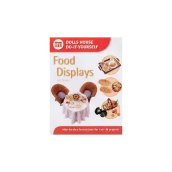 Populárně naučná literatura pro dospělé Food Displays - Heaser, Sue (Author)