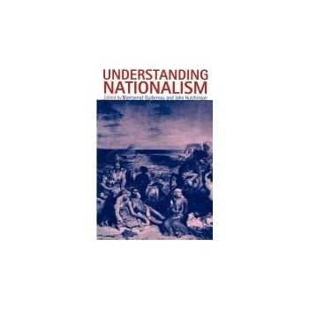Kniha Understanding Nationalism