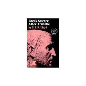 Kniha Greek Science After Aristotle - Lloyd, G. E. R.