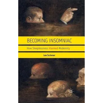 Kniha Becoming Insomniac - Scrivner, L.