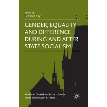 Učebnice Gender, Equality and Difference During And After State Socialism