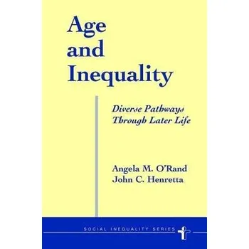 Učebnice Age And Inequality - O'rand, Angela