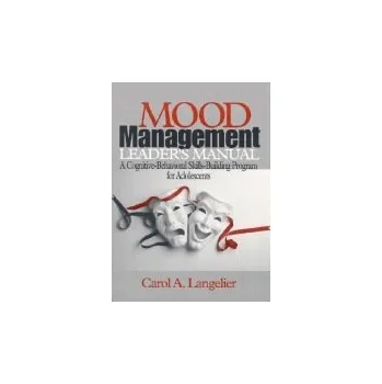 Mood Management Leader's Manual - Langelier, Carol A.