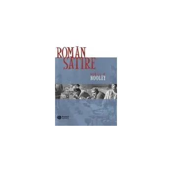 Kniha Roman Satire - Hooley, Daniel (University of Missouri, Columbia)