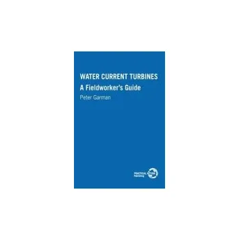 Water Current Turbines - Garman, Peter