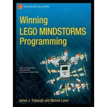 Stavebnice LEGO Winning LEGO MINDSTORMS Programming - Trobaugh, James a Lowe, Mannie