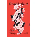 Divoké labutě - Jung Changová (2026)…